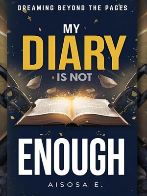 cover image of My Diary Is Not Enough — Dreaming Beyond the Pages